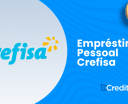 Empréstimo Pessoal Crefisa: Seu Guia Completo