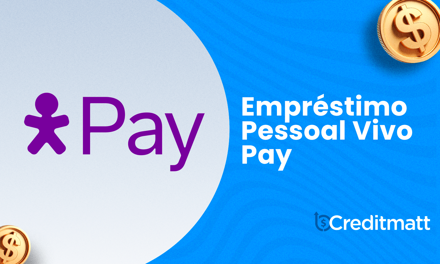 Empréstimo Pessoal Vivo Pay: Seu Guia Completo