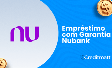 Empréstimo com Garantia Nubank: Seu Guia Completo