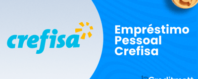 Empréstimo Pessoal Crefisa: Seu Guia Completo